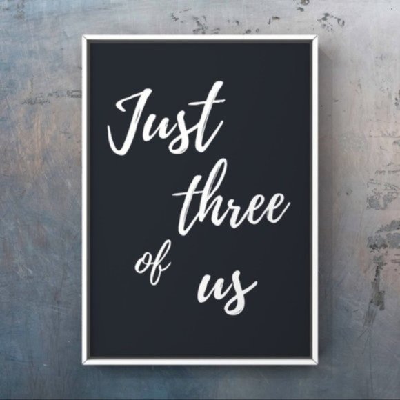 Custome Just three of us calligraphy art print - Picture 1 of 2
